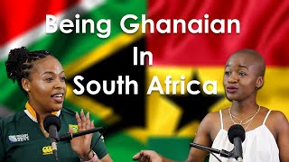 Living In South Africa While Being Of Ghanaian Descent │ Asbo Ofori-Amanfo