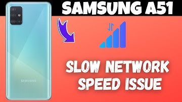 Samsung A51 Network Problem Fix || Galaxy A51 Slow network speed issue