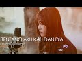 TENTANG AKU KAU DAN DIA - KANGEN BAND ( COVERED BY VIOSHIE )