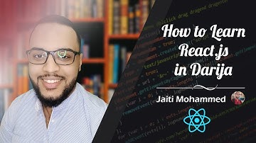 How to Learn React.js in 2020 in darija | كيفاش تعلم رياكت و تطور راسك فلويب
