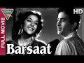 Barsaat hindi full movie  nargis raj kapoor prem nath  hindi movies