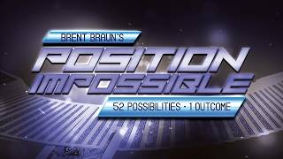 Position Impossible by Brent Braun - www.thesleight.co.uk