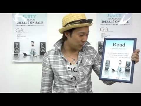 JUSTY ONE MAN LIVE!!!『ROAD -prologue-』2013.5.26開催!!