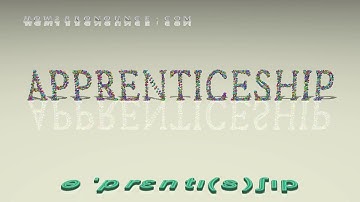 apprenticeship - pronunciation + Examples in sentences and phrases