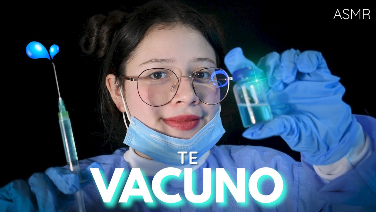 ASMR en ESPAÑOL💉 Poniéndote LA VACUNA del COVID-19🩹 Vivalen Asmr