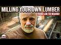 Milling Your Own Lumber