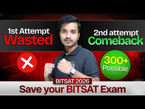 Crack Bitsat 2026 2nd Attempt In Last 30 Days | Best Bitsat Resources For 2nd Attempt