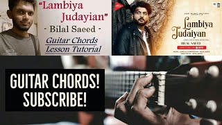 Hello guys,in this video i have explained the guitar chords for song
lambiya judaiyan by bilal saeed. hope you like video,share and
subscribe :) o...