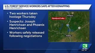 2 U.S. Forest Service workers released after being taken hostage in Shasta-Trinity Forest