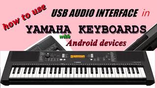 YAMAHA psr e 463 "USB AUDIO INTERFACE with android" tutorial screenshot 5