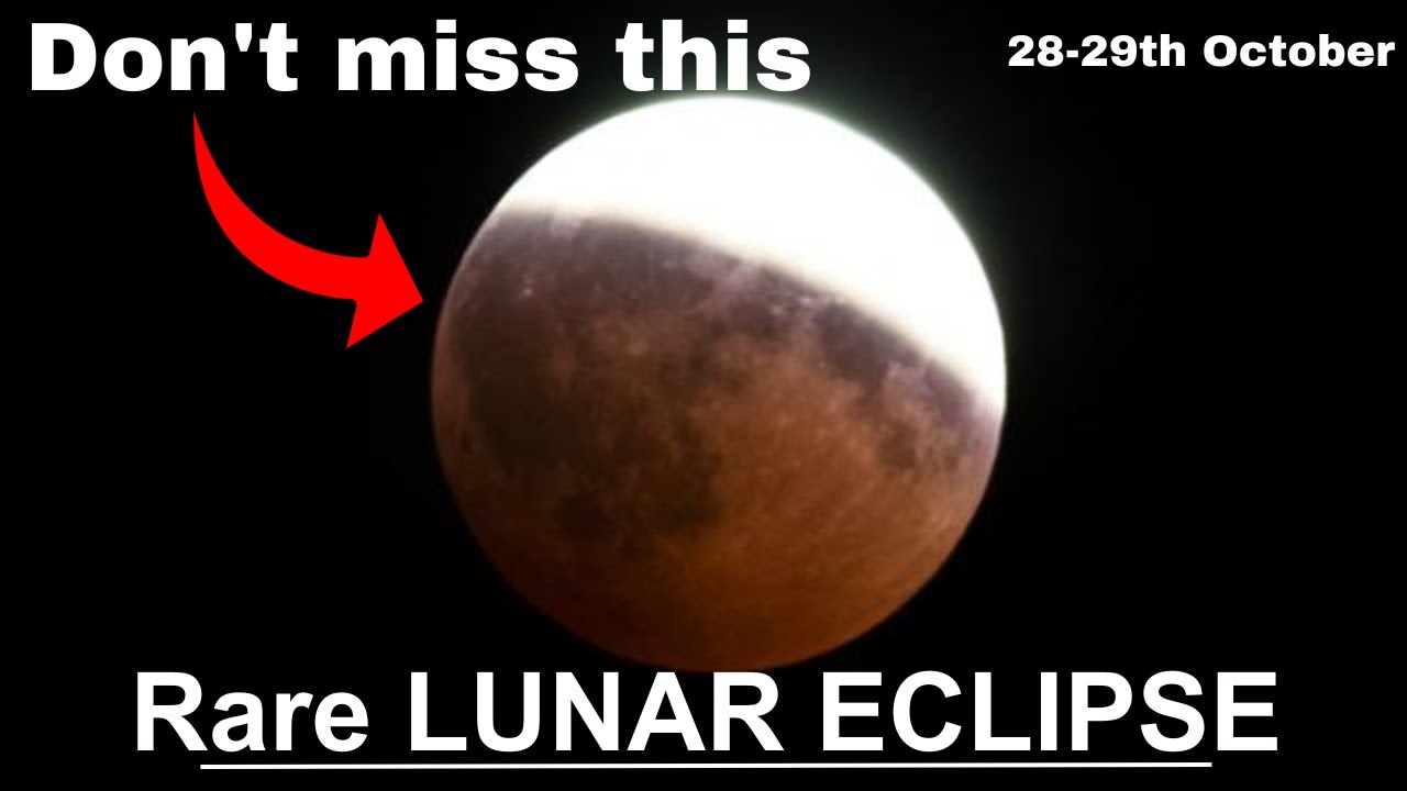 last-lunar-eclipse-visible-from-india-for-next-3-years-28-29th