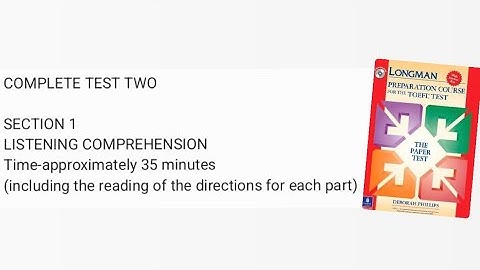 Longman TOEFL COMPLETE TEST TWO Section 1 Listening Comprehension