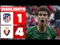 ATLETICO MADRID 1 - 4 CA OSASUNA | RESUMEN LALIGA EA SPORTS