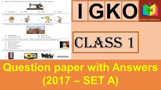 IGKO class 1 Question Paper 2017 set A /IGKO class 1 question paper (2017-2018)A/ Students Reference