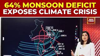 64% Monsoon Deficit, Severe Heatwaves And Dust Storms Highlight India's Climate Crisis | India Today