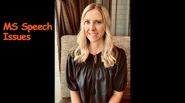 Multiple Sclerosis Symptom - Speech Problems