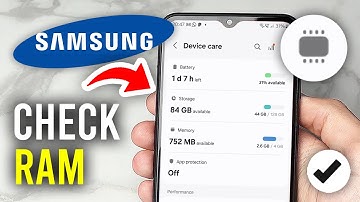 How To Check RAM On Samsung Phone - Full Guide