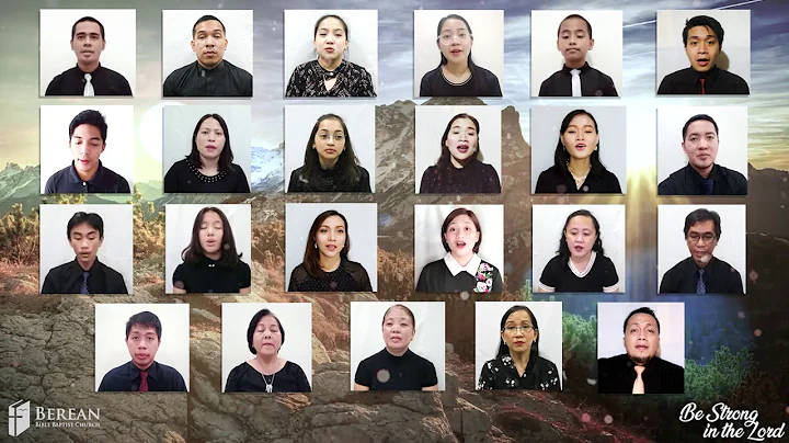 Be Strong in The Lord - BBBCT Virtual Choir