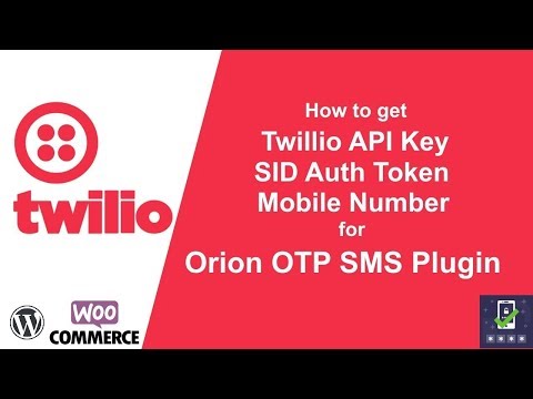 Generate Twilio API Key | SID | Auth Token | Twilio Phone No | Orion OTP WordPress Plugin