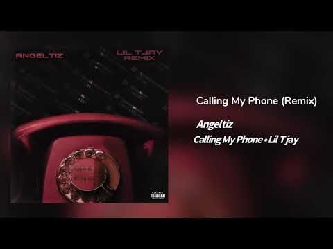 Angeltiz – Calling My Phone (Lil Tjay x 6Lack Remix)