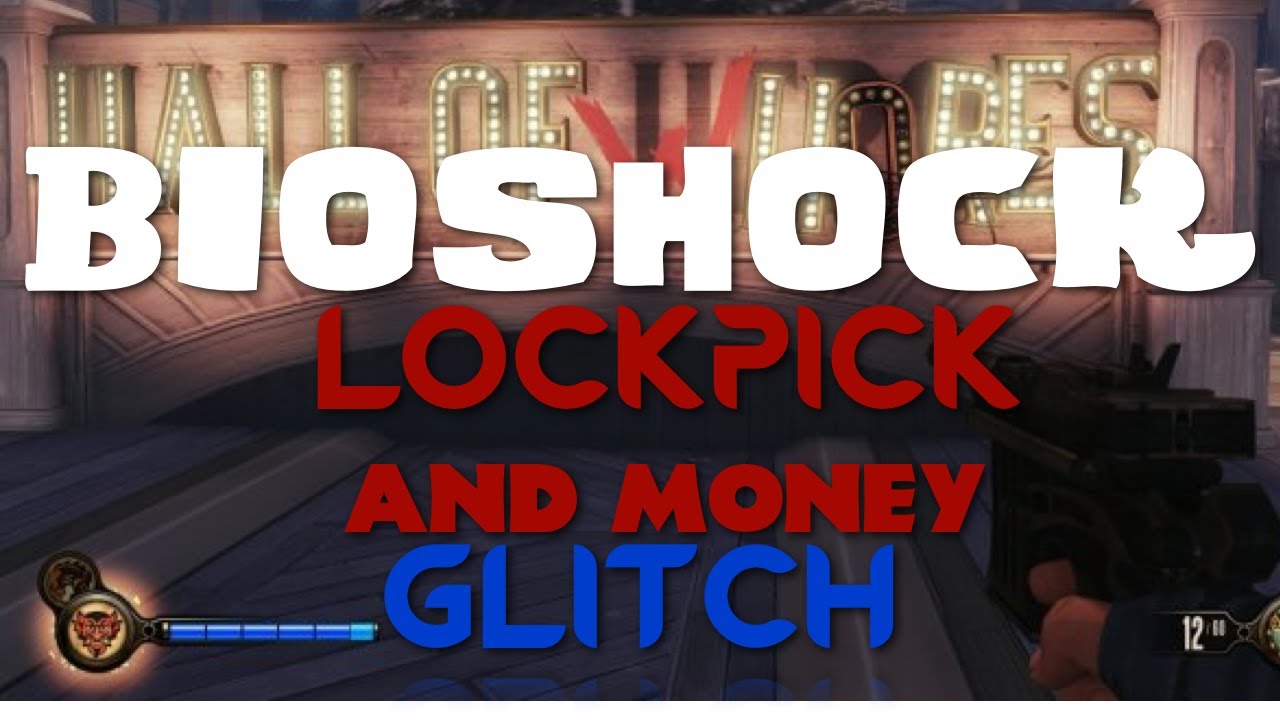 BioShock Infinite - Lockpick and Money Glitch - YouTube