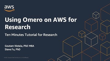 Ten Minute Tutorial for Research: Omero on AWS | AWS Public Sector