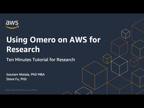 Ten Minute Tutorial for Research: Omero on AWS | AWS Public Sector