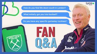 "I Can't Say That About The Wife" 🤐 | David Moyes Answers Hammers Fan Questions | Lyca Mobile