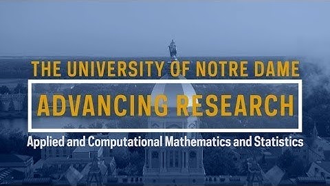 Advancing Research: Applied and Computational Mathematics and Statistics
