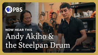 Andy Akiho And The Steelpan Drum Now Hear This Great Performances On Pbs