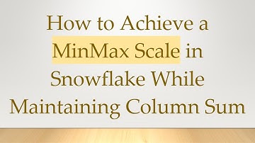 How to Achieve a MinMax Scale in Snowflake While Maintaining Column Sum