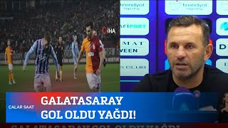 Galatasaray gol oldu yağdı! 22 Ocak 2024 İlker Karagöz ile Çalar Saat