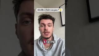 Séville ou Barcelone ? Mon avis après avoir visité les deux 🇪🇸