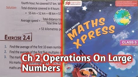 Class 5 Maths Ex 2.4 Operations on Large Number |Chapter 2 Operations On Large Number |Class 5 