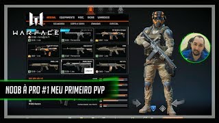 WARFACE NOOB À PRO #1 Meu Primeiro PVP