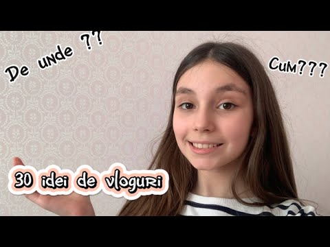 30 idei de vloguri !!!!! Ce ideii!? OMG!!!!! - YouTube