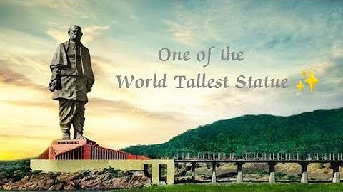 Statue Of Unity 🙌 | Sardar Vallabhbhai Patel |