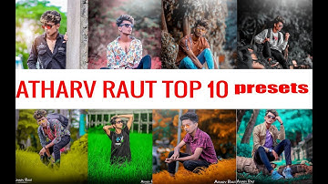 ATHARV RAUT top 10 presets free downlode - Amit editz