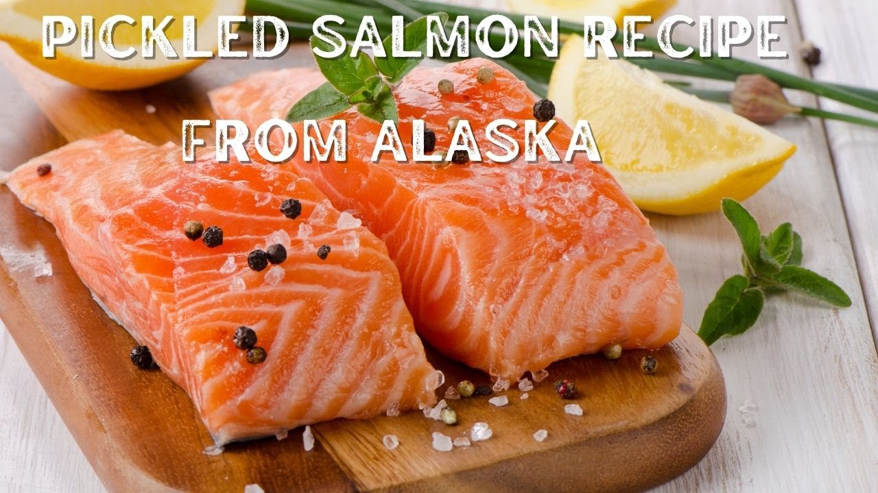 Pickled Salmon Recipe YouTube