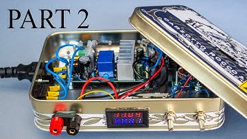 Make your own Lab Bench Power Supply - DIY - Power your projects - PART 2