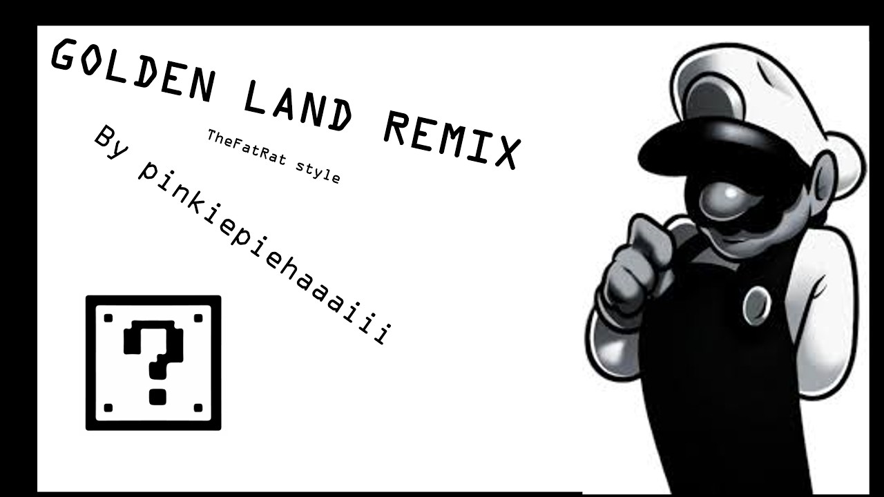 pinkiepiehaaaiii - golden land remix in TheFatRat Style