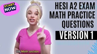 HESI A2 MATH Exam Version 1 Practice Questions - Watch now and thank me later