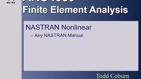 Finite Element Analysis: L-19 NASTRAN Nonlinear FEA (Large Displacement & Geometric Nonlinear)