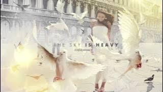Real Ivanna — THE SKY IS HEAVY