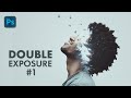 How to Make an Awesome Double Exposure Effect 1 - Photoshop Tutorial