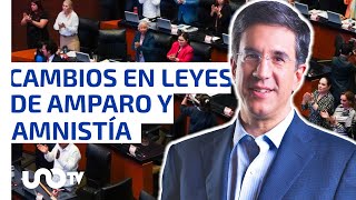 ¿Qué busca el presidente con las leyes de amparo, amnistía y pensiones?