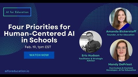 Four Priorities for Human-Centered AI in Schools