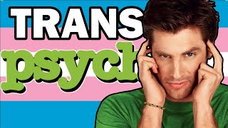 The Trans Psych Episode