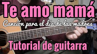 Vídeo de Te Amo Mamá