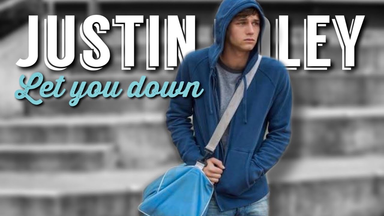 Justin Foley //Let You Down//